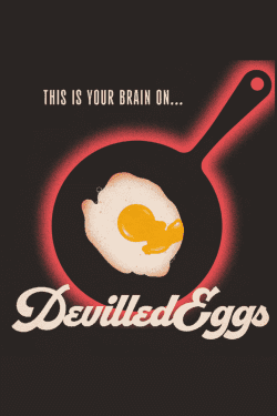 Devilled Eggs poster